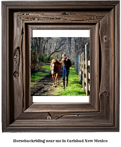 horseback riding near me in Carlsbad, New Mexico